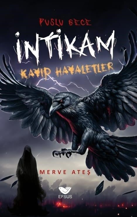 Puslu Gece İntikam ;Kayıp Hayaletler
