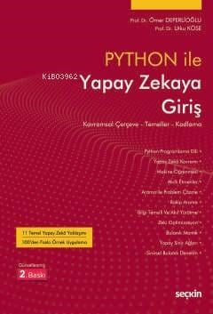 Python İle Yapay Zekaya Giriş;Kavramsal Çerçeve - Temeller - Kodlama
