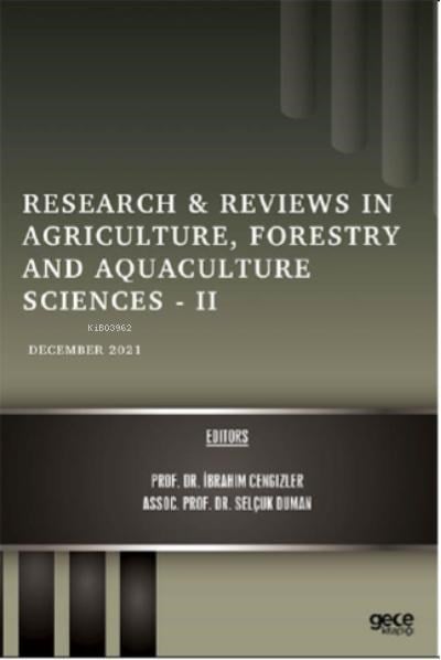 Research & Reviews;Agriculture, Forestry and Aquaculture Sciences - II