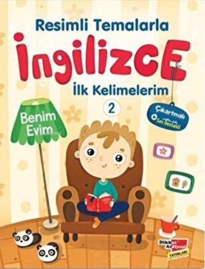 Resimli Temalarla İngilizce İlk Kelimelerim 2 - Benim Evim
