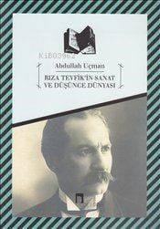 Rıza Tevfik'in Sanat ve Düşünce Dünyası