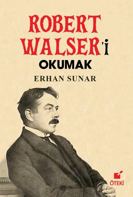 Robert Walser’i Okumak