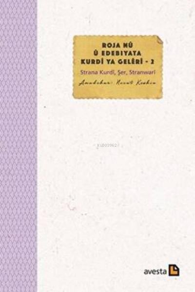Roja Nû Û Edebıyata Kurdî Ya Gelêrî - 2