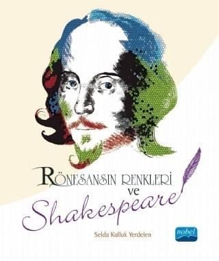 Rönesans'ın Renkleri ve Shakespeare