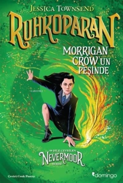 Ruhkoparan;Morrigan Crow'un Peşinde
