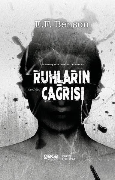 Ruhların Çağrısı;Görünmeyenin Gözleri Arasında