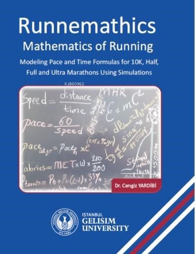 Runnemathics;Mathematics of Running : Modeling Pace and Time Formulas for 10K Half Full and Ultra Marathons Using Simulations