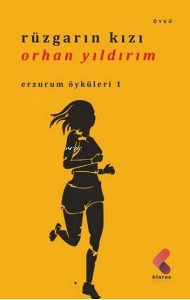 Rüzgarın Kızı - Erzurum Öyküleri 1