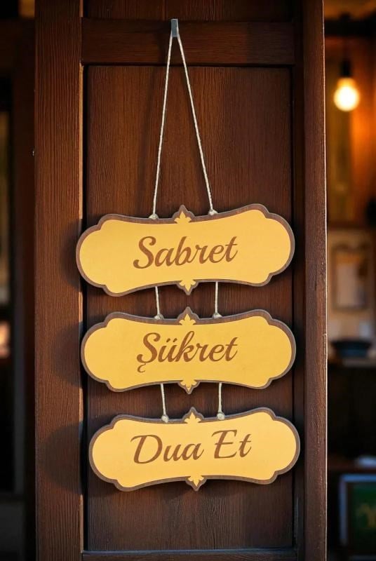 Sabret Şükret Dua Et Tablosu – Dekoratif Duvar ve Kapı Süsü, Hediyelik Ev Dekoru