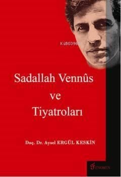 Sadallah Vennus ve Tiyatroları