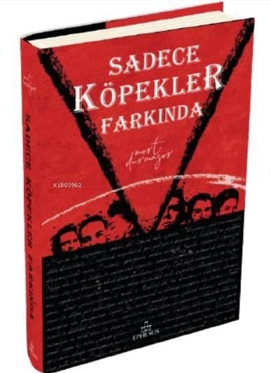 Sadece Köpekler Farkında