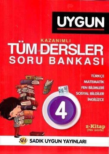 Sadık Uygun Yayınları 4. Sınıf Tüm Dersler Kazanımlı Soru Bankası Sadık Uygun 