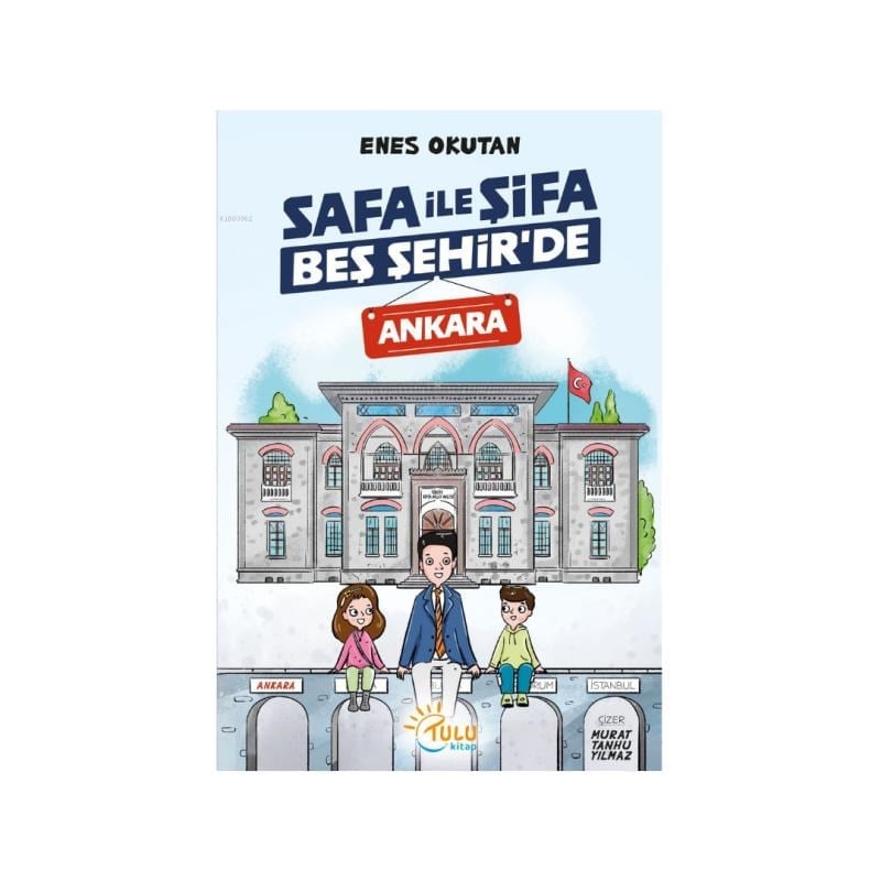 Safa ile Şifa Beş Şehir’de Ankara