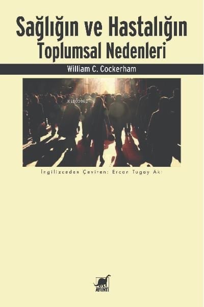Sağlığın Ve Hastalığın