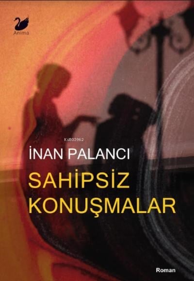 Sahipsiz Konuşmalar