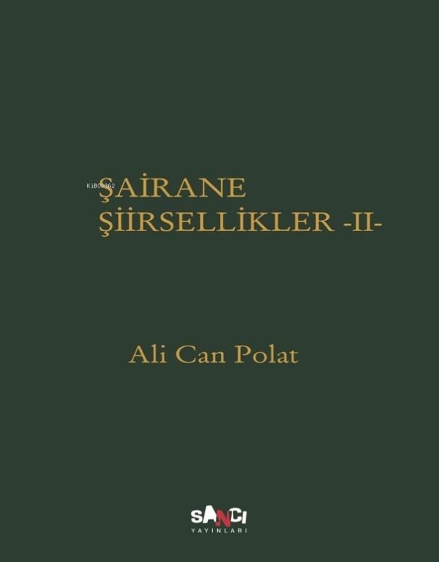 Şairane Şiirsellikler - 2