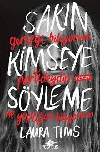 Sakın Kimseye Söyleme