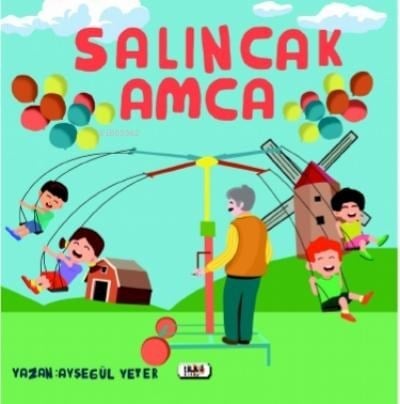 Salıncak Amca