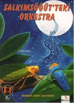 Salkımsöğüt'teki Orkestra