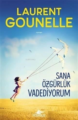 Sana Özgürlük Vadediyorum