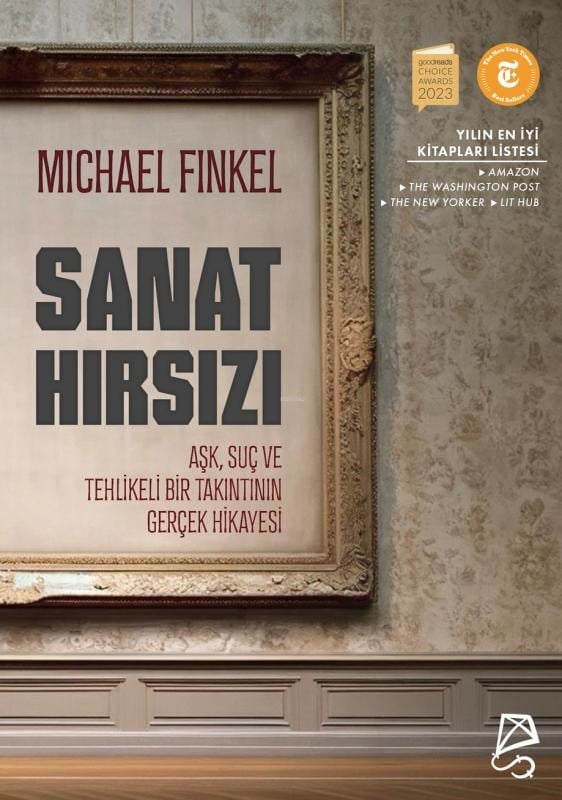 Sanat Hırsızı;Aşk, Suç ve Tehlikeli Bir Takıntının Gerçek Hikayesi