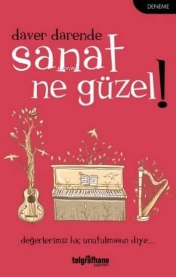 Sanat Ne Güzel!