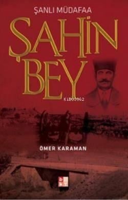 Şanlı Müdafaa Şahin Bey