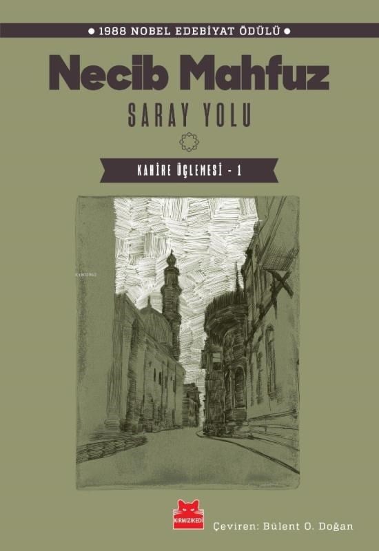 Saray Yolu-Kahire Üçlemesi-1