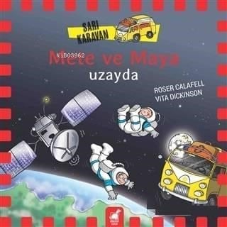 Sarı Karavan - Mete ve Maya Uzayda