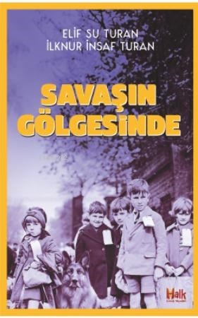 Savaşın Gölgesinde