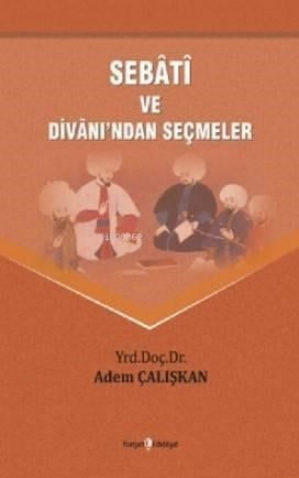 Sebati Ve Divanından Seçmeler