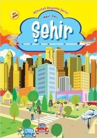Şehir - Mavi Seri; Aktiviteli Boyama Serisi