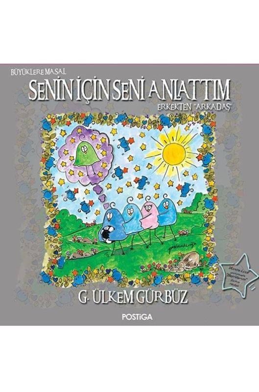 Senin İçin Seni Anlattım; Erkekten Arkadaş