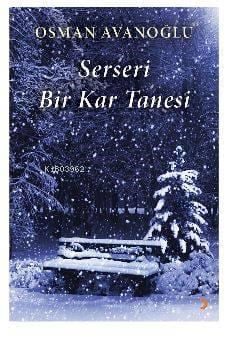 Serseri Bir Kar Tanesi