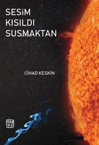 Sesim Kısıldı Susmaktan
