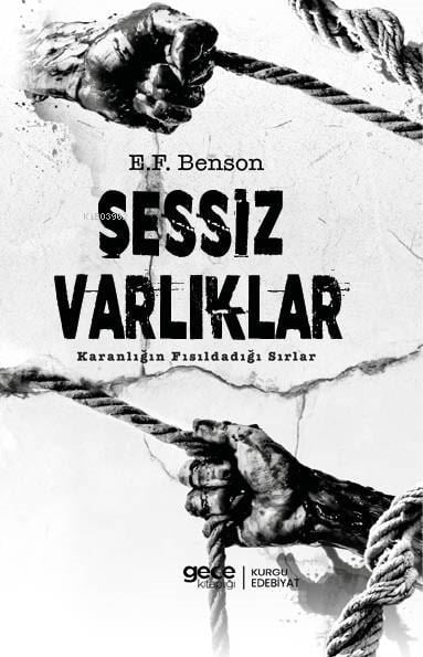 Sessiz Varlıklar;Karanlığın Fısıldadığı Sırlar