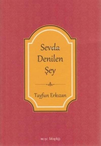 Sevda Denilen Şey