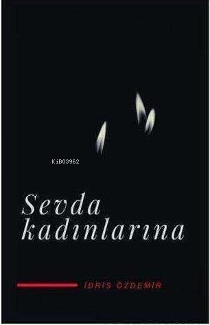 Sevda Kadınlarına