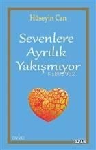 Sevenlere Ayrılık Yakışmıyor