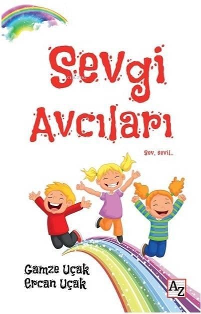 Sevgi Avcıları