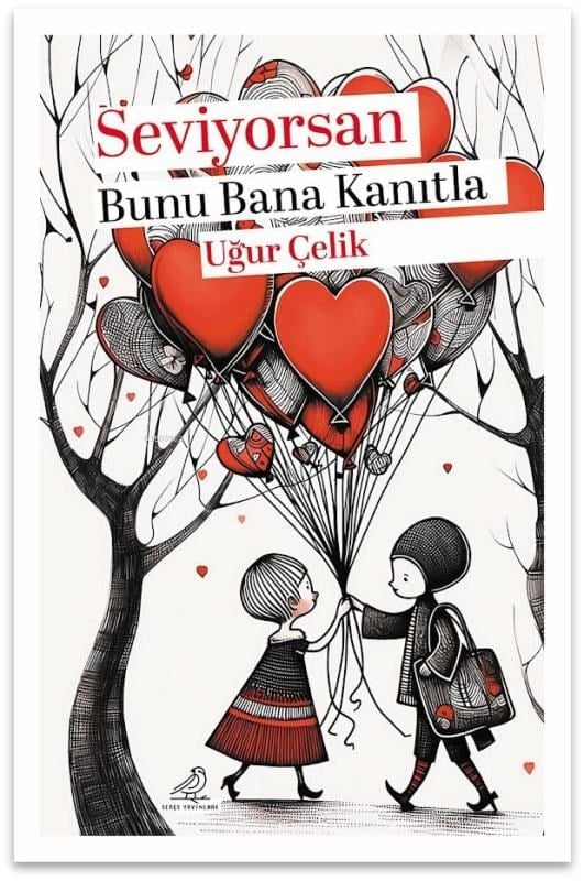Seviyorsan Bana Bunu Kanıtla