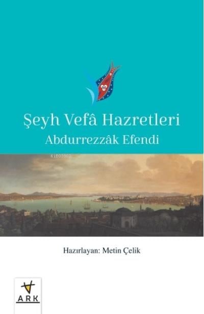 Şeyh Vefâ Hazretleri