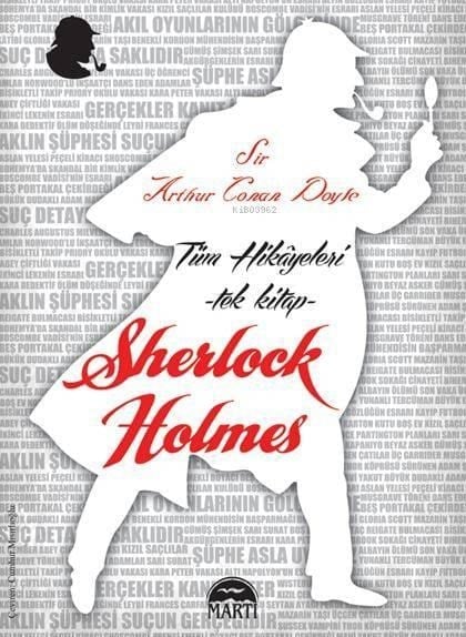 Sherlock Holmes Tüm Hikayeleri  Tek Kitap (Kutulu)