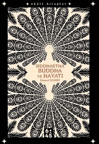 Siddhartha Buddha ve Hayatı