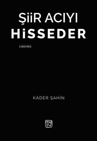 Şiir Acıyı Hisseder
