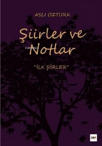 Şiirler ve Notlar