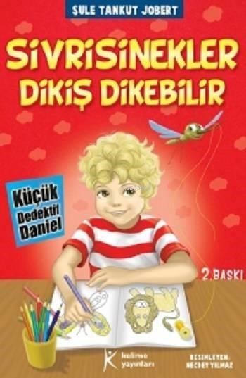 Sivrisinekler Dikiş Dikebilir; Küçük Dedektif Daniel, +8 Yaş