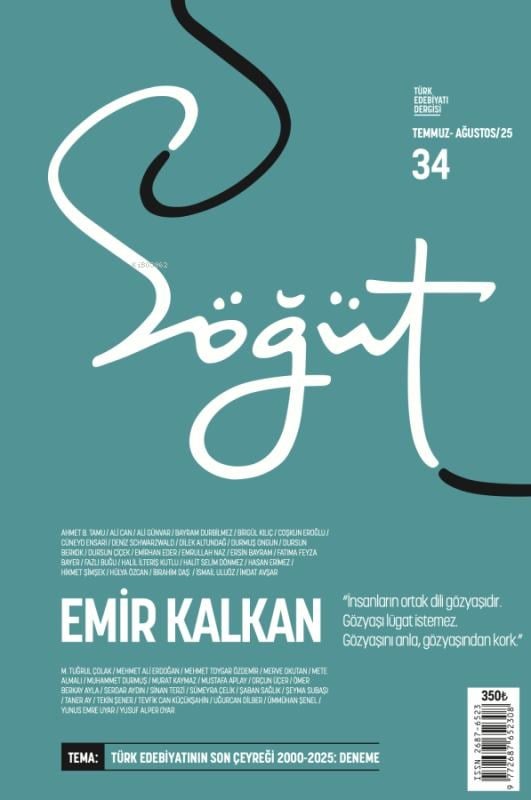 Söğüt – Türk Edebiyatı Dergisi Sayı 34  Temmuz - Ağustos 2025;Emir Kalkan