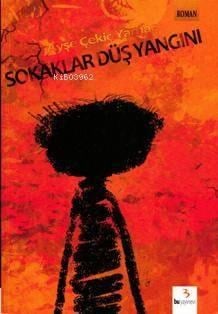 Sokaklar Düş Yangını
