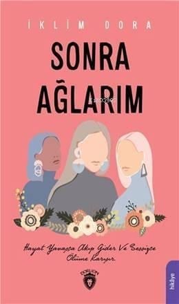 Sonra Ağlarım